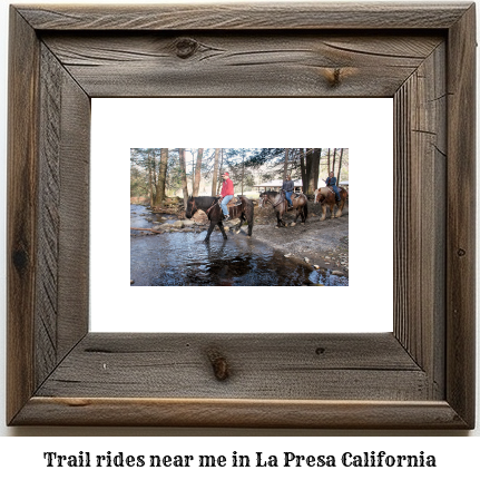 trail rides near me in La Presa, California